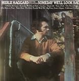 SOMEDAY WE`LL LOOK BACK LP