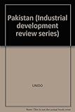 Pakistan : towards industrial liberalization and revitalization