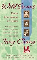 Wild Swans: Three Daughters of China