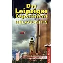 Helagonitis - Das Leipziger Experiment