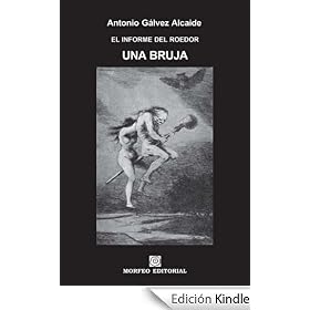 Una bruja (EL INFORME DEL ROEDOR)