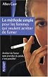 La méthode simple pour en finir avec la cigarette pour les femmes