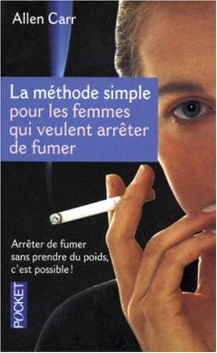 La méthode simple pour en finir avec la cigarette pour les femmes