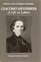 Giacomo Meyerbeer, a Life in Letters