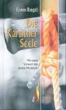 Die K&auml;rntner Seele - Erwin Ringel, Arnold Mettnitzer