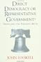 Direct Democracy or Representative Government?: Dispelling the Populist Myth