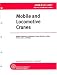 Mobile and Locomotive Cranes (Safety Standard for Cableways, Cranes, Derricks, Hoists, Hooks, Jacks, and Slings, ASME B30.5-2007)
