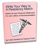 Write Your Way to a Residency Match: Advice for your Personal Statement, CV, and Letters of Recommendation