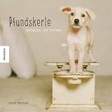 Pfundskerle: Hundebabys zum Verlieben