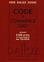 Code de commerce Expert : Edition 2007 (1C�d�rom)