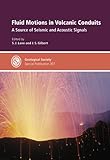 Fluid motions in volcanic conduits : a source of seismic and acoustic signals