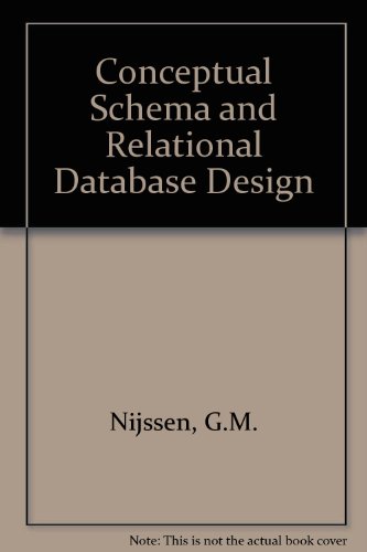 conceptual schema and relational database design a fact oriented approach