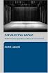 Exhausting Dance: Performance and the Politics of Movement