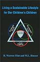 Living a Sustainable Lifestyle for Our Children's Children