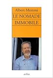 Le nomade immobile: Recit