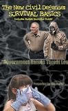 The New Civil Defense: Survival Basics
