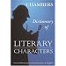 Dictionary of Literary Characters (Dictionary)