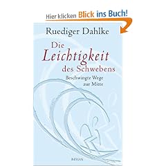 Die Leichtigkeit des Schwebens. Beschwingte Wege zur Mitte
