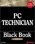 PC Technician Black Book: The PC Technician's Secret Weapon