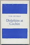 Dolphins at Cochin : poems