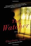 The Watcher: A Novel of Crime