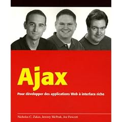 Ajax : Pour d�velopper des applications Web � interface riche