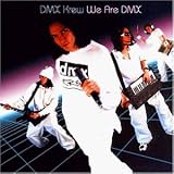 We Are DMX