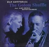 Golden shuffle (feat. Gary Thomas/Dennis Chambers)