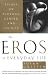 Eros of Everyday Life, The: Essays on Ecology, Gender and Society