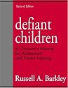 Defiant Children, Second Edition: A Clinician's Manual for Assessment and Parent Training