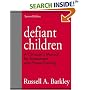 Defiant Children, Second Edition: A Clinician's Manual for Assessment and Parent Training