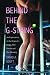 Behind the G-String: An Exploration of the Stripper's Image, Her Person and Her Meaning