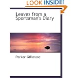 Leaves from a Sportsman's Diary'