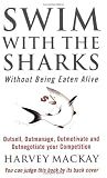 Swim with the Sharks Without Being Eaten Alive