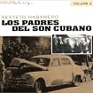 Los Padres del Son Cubano, Vol. 2