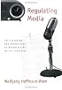 Regulating Media: The Licensing and Supervision of Broadcasting in Six Countries