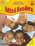 Mind Benders Grades 7-12 Book B-2: Deductive Thinking Skills