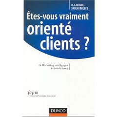 Etes-vous vraiment orient� clients ?