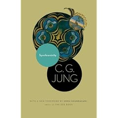 Synchronicity: An Acausal Connecting Principle. (From Vol. 8. of the Collected Works of C. G. Jung) (New in Paper)