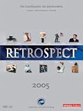 Retrospect 2005 - Die Enzyklop�die des Jahrhunderts - 