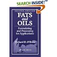 Fats and Oils: Formulating and Processing for Applications, Second Edition