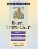 Building Customer Loyalty