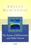 The Snows of Kilimanjaro and Other Stories (Scribner Classics)