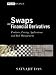 Swaps and Financial Derivatives: Products, Pricing, Applications and Risk Management  (4 Volume Set) (Wiley Finance)