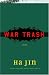 War Trash: A novel