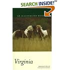 Click here to buy Virginia: An Illustrated History (Illustrated Histories (Hippocrene)) by  Deborah Welch.