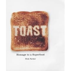 Toast: Homage to a Superfood