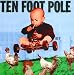 ten foot pole