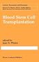 Blood Stem Cell Transplantation (Cancer Treatment and Research)