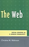 The Web: Social Control in a Lesbian Community
